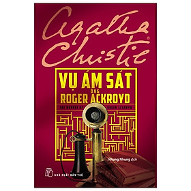 Hình ảnh Sách Vụ Ám Sát Ông Roger Ackroyd - Agatha Christie