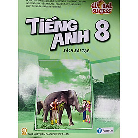 Tiếng Anh lớp 8 Sách bài tập Global Success