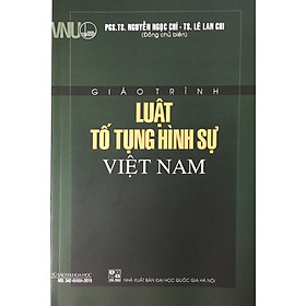 Giáo Trình Luật Tố Tụng Hình Sự Việt Nam