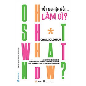 Sách Tốt Nghiệp Rồi … Làm Gì ?