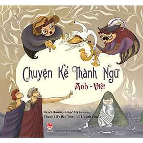 Nơi bán Chuyện Kể Thành Ngữ (Anh – Việt) - Giá Từ -1đ