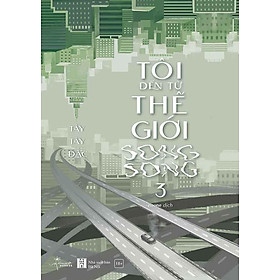 Tôi Đến Từ Thế Giới Song Song - Tập 3