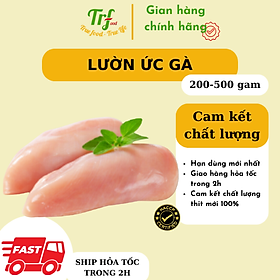 Lườn ức gà Truefood nhập khẩu 500g phù hợp cho người ăn kiêng, ăn chế độ [Chỉ giao hỏa tốc HN]