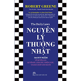 Sách Nguyên lý Thường nhật: 366 Suy ngẫm về Quyền lực, Quyến rũ, Làm chủ, Chiến lược, và Bản chất con người