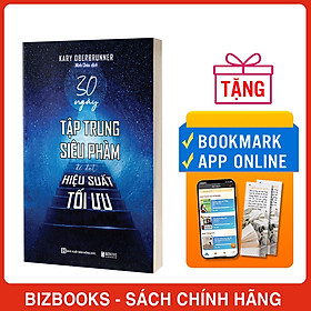 30 Ngày Tập Trung Siêu Phàm Để Đạt Hiệu Suất Tối Ưu