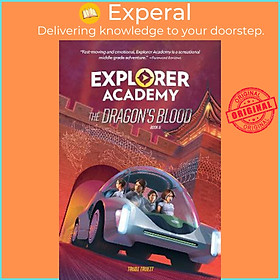 Sách - Explorer Academy: The Dragon's Blood (Book 6) by National Geographic Kids (US edition, hardcover)