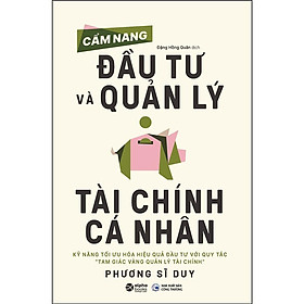 [Download Sách] Sách Cẩm Nang Đầu Tư Và Quản Lý Tài Chính Cá Nhân