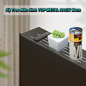 Mua Kệ Treo Màn Hình TOP METAL RACK 60cm - Home and Garden