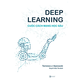 Deep Learning: Cuộc Cách Mạng Học Sâu