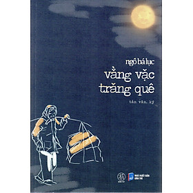 Vằng Vặc Trăng Quê - Đông Tây