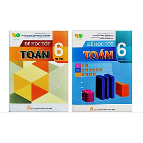 Sách – Combo Để Học Tốt Toán 6 (Tập 1 + Tập 2) – Bộ Kết Nối