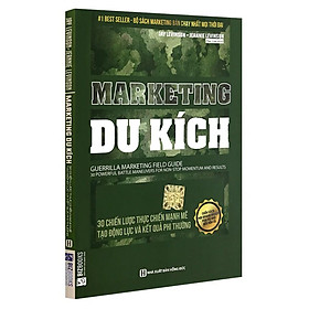 Sách - Marketing Du Kích - 30 Chiến Lược Thực Chiến Mạnh Mẽ Tạo Động Lực Và Kết Quả Phi Thường