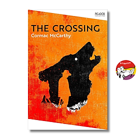 Sách - The Crossing by Cormac McCarthy | Historical Fiction / Ngoại văn Nhập khẩu UK