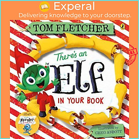 Sách - There's an Elf in Your Book by Tom Fletcher (UK edition, paperback)