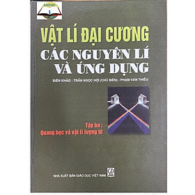 Vật Lí Đại Cương Các Nguyên Lí Và Ứng Dụng