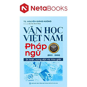 Văn Học Việt Nam Pháp Ngữ (1913-1986) - Dị Biệt, Xung Đột Và Hòa Giải