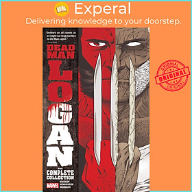 Sách - Dead Man Logan: The Complete Collection by Ed Brisson,Mike Henderson (US edition, paperback)