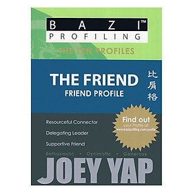 BaZi Profiling Series - The Friend (Friend Profile)