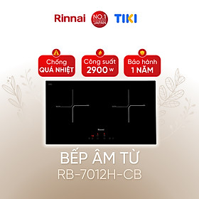Bếp từ Rinnai RB-7012H-CB mặt kính Schott 2900W - Hàng chính hãng.