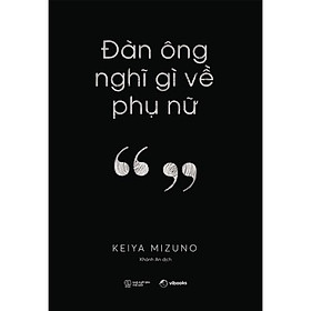 Sách Đàn Ông Nghĩ Gì Về Phụ Nữ - Skybooks - BẢN QUYỀN