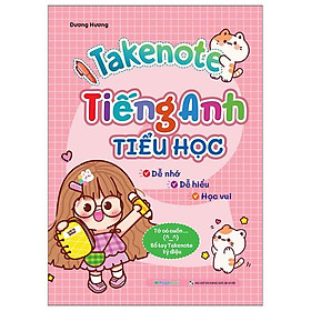 Take Note - Tiếng Anh Tiểu Học