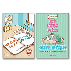 Combo Kỹ năng tự học cho trẻ tiểu học + Kỷ luật mềm trong gia đình – Bản Quyền