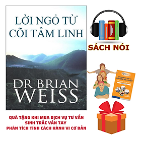 Quà Tặng Sách Nói: Lời Ngỏ Từ Cõi Tâm Linh - Kèm Dịch Vụ Sinh Trắc Vân Tay – Phân Tích Tính Cách Hành Vi Cơ Bản