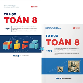 Tự Học Toán 8 - Tập 1 + 2 (Moon) Tái Bản 2025