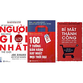 Combo Những Ý Tưởng Bán Hàng Độc Đáo Nhất Của Người Bán Hàng Giỏi Nhất Thế Giới ( Để Trở Thành Người Bán Hàng Giỏi Nhất Thế Giới + 100 Ý Tưởng Bán Hàng Hay Nhất Mọi Thời Đại + Bí Mật Thành Công Của Những Người Bán Hàng Xuất Sắc ) tặng kèm bookmark Sáng Tạo
