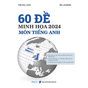 60 Đề Minh Hoạ 2024 Môn Tiếng Anh (MOON) - Tặng phiếu trắc nghiệm