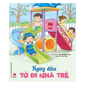Ngày Đầu Tớ Đi Nhà Trẻ