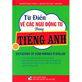 Hình ảnh sách Từ Điển Về Các Ngữ Động Từ Trong Tiếng Anh