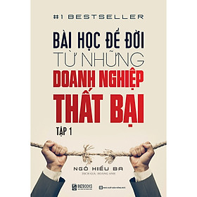 Hình ảnh Bài Học Để Đời Từ Những Doanh Nghiệp Thất Bại (Tập 1) tặng sổ tay mini dễ thương KZ