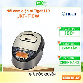 Nồi cơm điện cao tần Tiger IH JKT-F10W - 1.0L - Hàng chính hãng