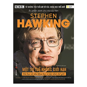 Trạm Đọc | Sách-Stephen Hawking: Một trí tuệ không giới hạn
