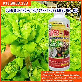 Dung Dịch Thủy Canh Thủy Sinh Trồng Rau SUPER BIO 1 LIT