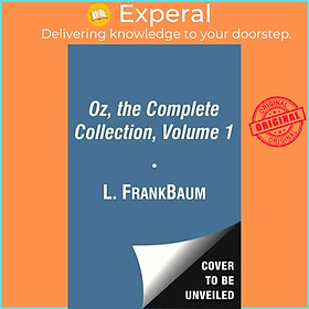 Sách - Oz, the Complete Collection, Volume 1 : The Wonderful Wizard of Oz; The  by L. Frank Baum (US edition, paperback)
