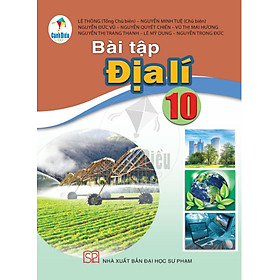 Bài tập Địa Lí lớp 10 (Bộ sách Cánh Diều)