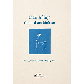 Sách Thần Số Học Cho Mái Ấm Bình An