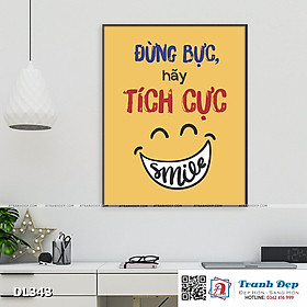 Mua Tranh động lực trang trí phòng làm việc - Đừng bực  hãy tích cực - DL343