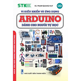 [Download Sách] Vi Điều Khiển Và Ứng Dụng - Arduino Dành Cho Người Tự Học