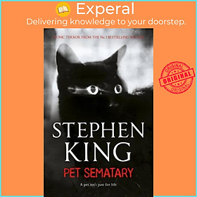 Sách - Pet Sematary : King's #1 bestseller - soon to be a major motion picture by Stephen King (UK edition, paperback)