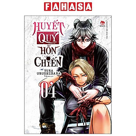 Huyết Quỷ Hỗn Chiến - Tập 4 - Kim Huggens