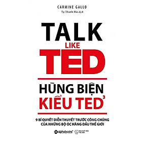 Sách Talk Like Ted - Hùng Biện Kiểu Ted (Tập 3)