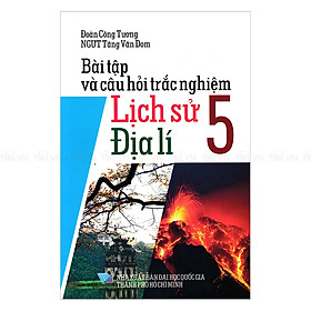 Nơi bán Bài Tập Và Câu Hỏi Trắc Nghiệm Lịch Sử - Địa Lý Lớp 5 - Giá Từ -1đ