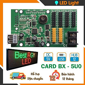 MẠCH BX 5U0 - Card sử dụng cho biển LED ma trận 1 màu , 3 màu