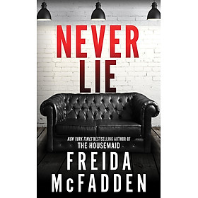 Sách ngoại văn tâm lý ly kỳ giật gân Never Lie Freida McFadden | Bookmedi sách chính hãng