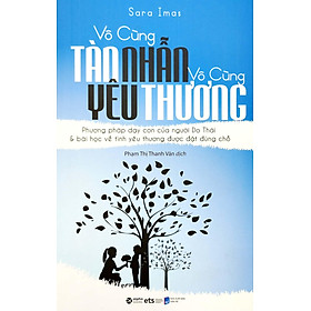 Vô Cùng Tàn Nhẫn, Vô Cùng Yêu Thương - Tập 1