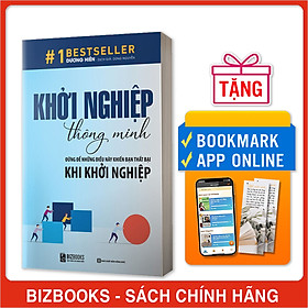 Khởi Nghiệp Thông Minh - Đừng Để Những Điều Này Khiến Bạn Thất Bại Khi Khởi Nghiệp