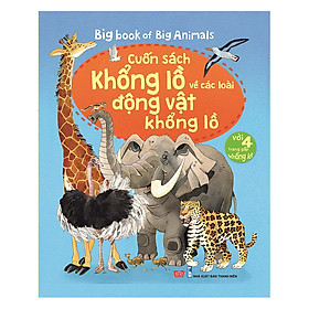 [Download Sách] Sách Tương Tác - Big book - Cuốn sách khổng lồ về các loài động vật khổng lồ